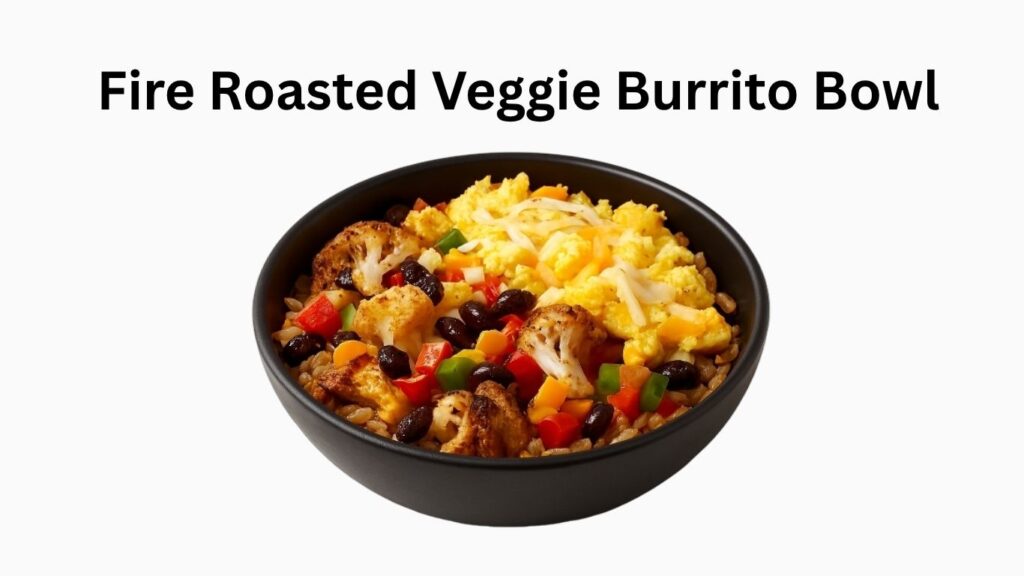 Dunkin Donuts Fire Roasted Veggie Burrito Bowl
