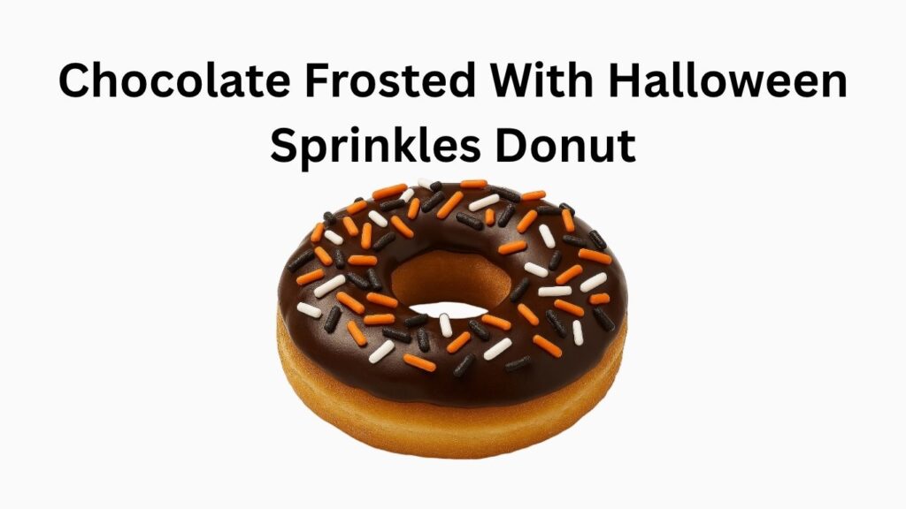 Dunkin Donuts Chocolate Frosted With Halloween Sprinkles Donut
