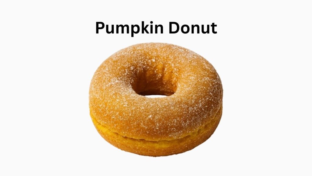 Dunkin Donuts Pumpkin Donut