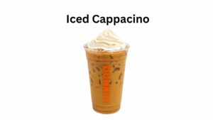 Dunkin Donuts Iced Cappuccino: Price, Calories, Carbs and Nutrients Explained