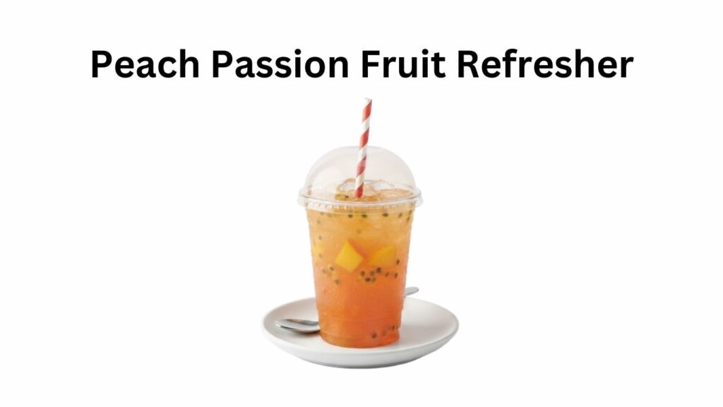 Dunkin Donuts Peach Passion Fruit Refresher