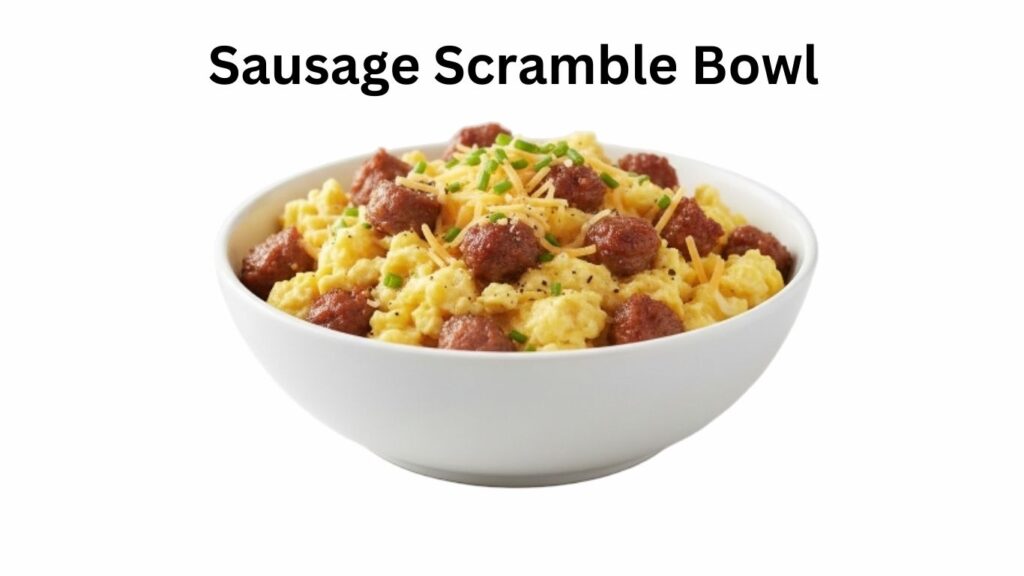 Dunkin Donuts Sausage Scramble Bowl