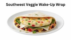Dunkin Donuts Southwest Veggie Wake-Up Wrap: Price, Calories, Ingredients, Carbs and Honest Review