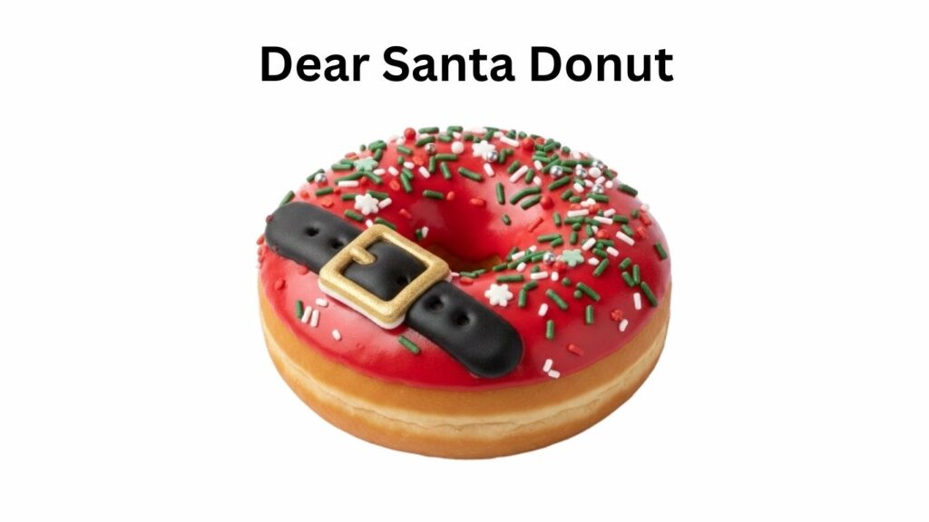 Dunkin Donuts Dear Santa Donut
