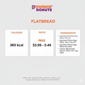 Dunkin Donuts Flatbread