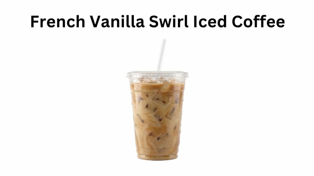 Dunkin Donuts French Vanilla Swirl Iced Coffee