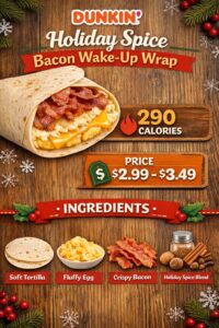 Dunkin Donuts Holiday Spice Bacon Wake-Up Wrap