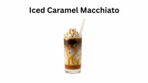 Dunkin Donuts Iced Caramel Macchiato: Price, Calories, Ingredients, Recipe & honest Reviews