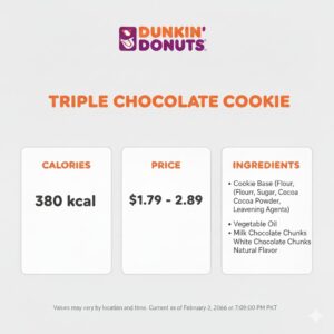 Dunkin Donuts Triple Chocolate Cookie