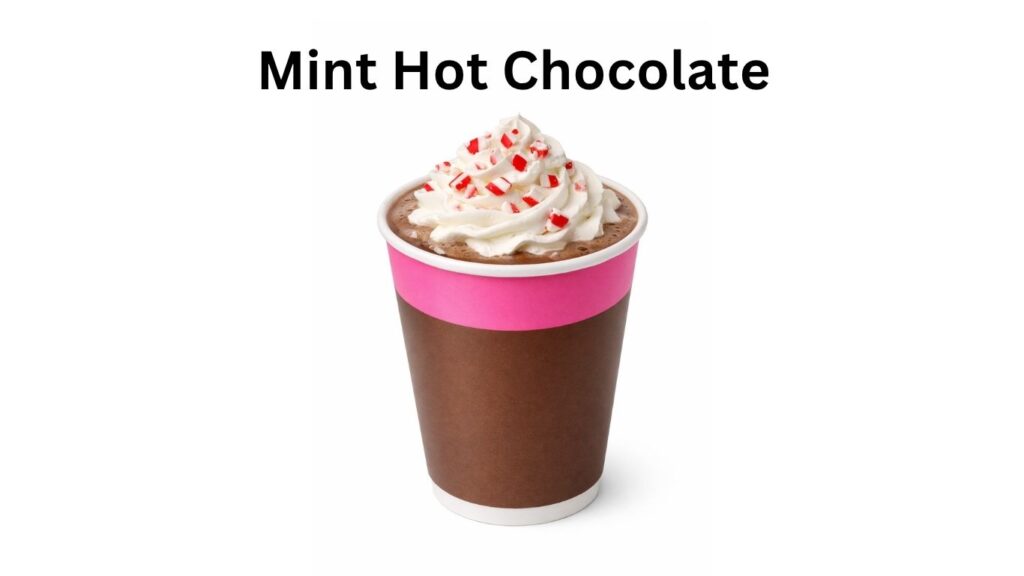 Dunkin Donuts Mint Hot Chocolate