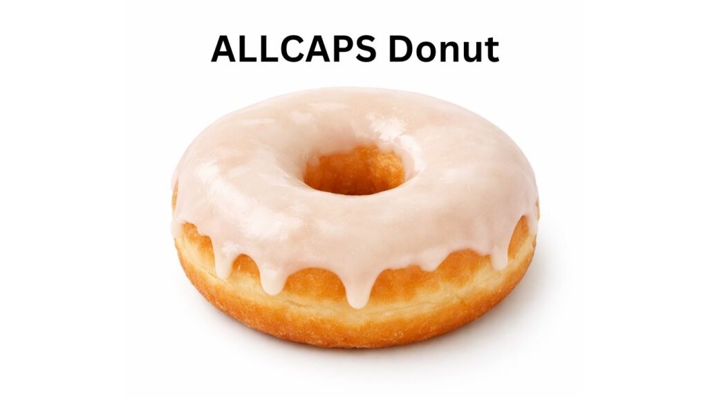 Dunkin Donuts ALLCAPS Donut