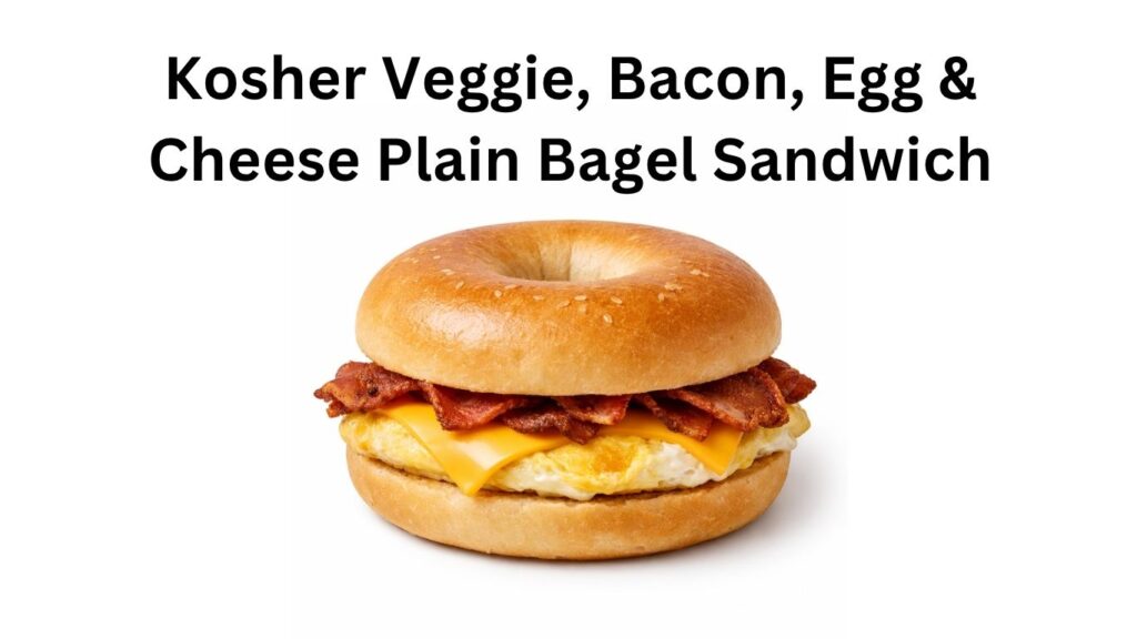 Dunkin Donuts Kosher Veggie, Bacon, Egg & Cheese Plain Bagel Sandwich