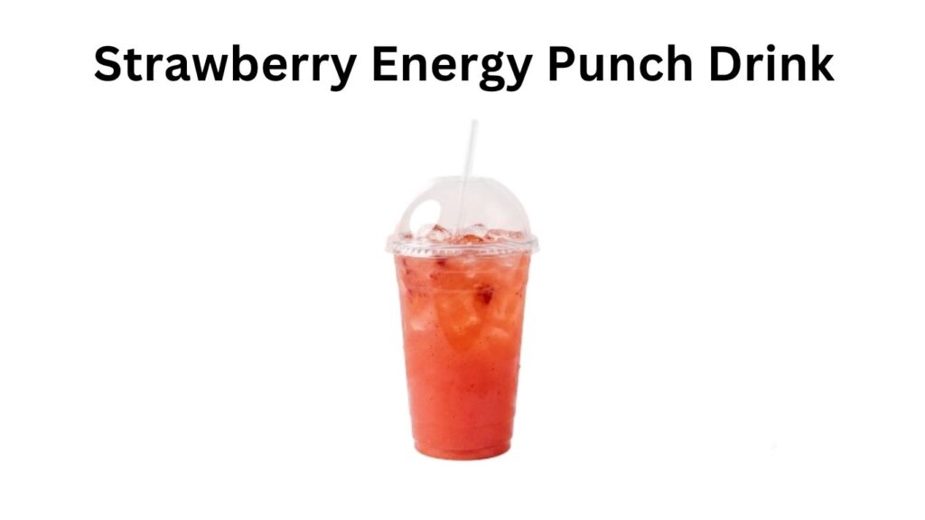Dunkin Donuts Strawberry Energy Punch Drink